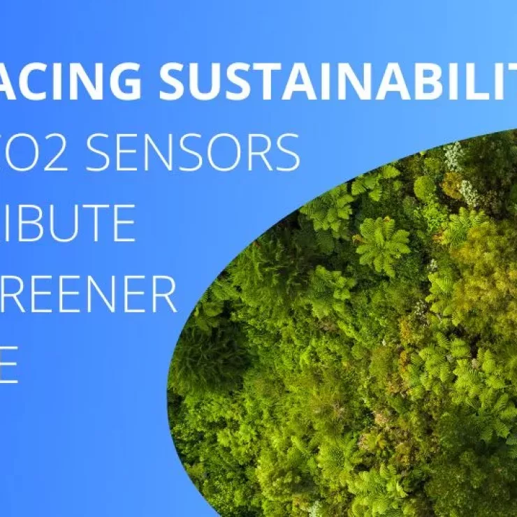 Embracing Sustainability: How CO2 sensors contribute to a greener future